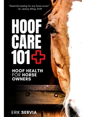 预订 Hoof Care 101: Hoof Health for Horse Owners