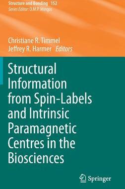 预订 Structural Information from Spin-Labels and Intrinsic Paramagnetic Centres in the Biosciences