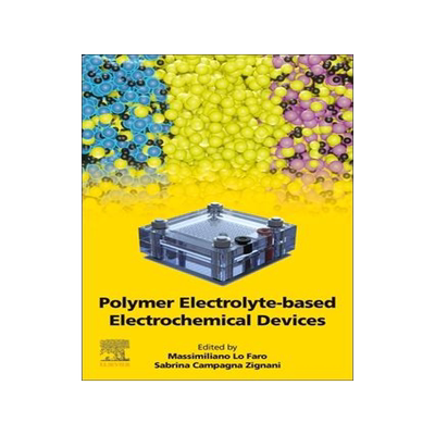[预订]Polymer Electrolyte-Based Electrochemical Devices 9780323897846