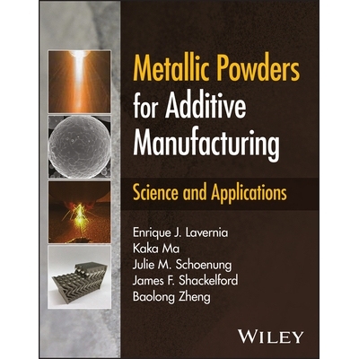 预订 Metallic Powders for Additive Manufacturing - Science and Applications: Science and Applications 增材制造用金属粉末