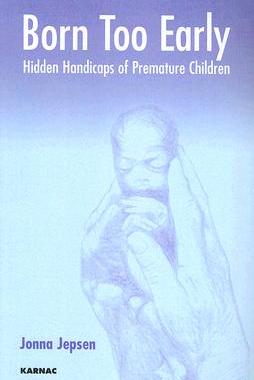 【预订】Born Too Early: Hidden Handicaps of Premature Children