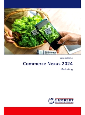 预订 Commerce Nexus 2024 商业Nexus 2024: 9786207471867