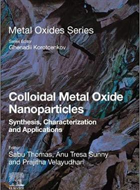 【预订】Colloidal Metal Oxide Nanoparticles