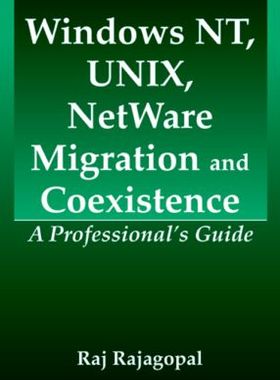 【预订】Windows NT, UNIX, NetWare Migration/Coexistence