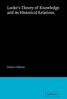 预订 Locke's Theory Knowledge and its Historical Relations