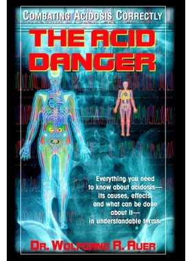 预订 The Acid Danger: Combating Acidosis Correctly: 9781681627885