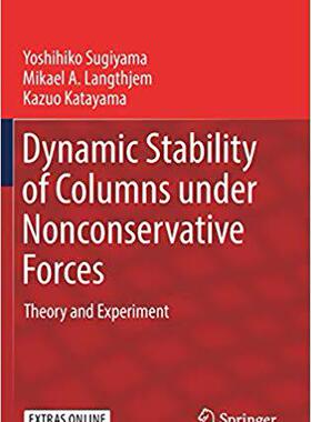 【预售】Dynamic Stability of Columns under Nonconservative Forces