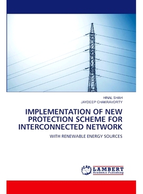 预订 Implementation of New Protection Scheme for Interconnected Network: 9786208171438