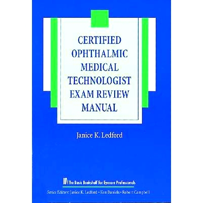 预订 The Certified Ophthalmic Medical Technologist Exam Review Manual 眼科医学技术员资格考试复习手册: 9781556424229