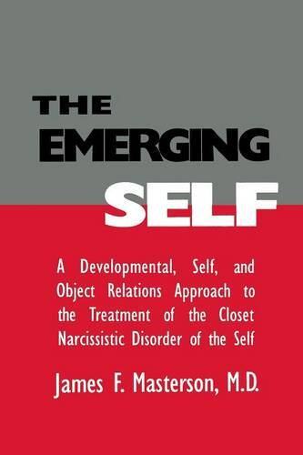 【预订】The Emerging Self: A Developmental,.Self, And Object Relatio