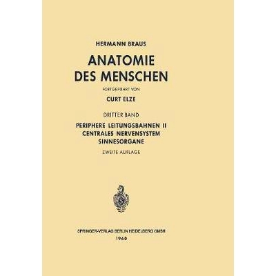 预订 Periphere Leitungsbahnen II Centrales Nervensystem Sinnesorgane: 3. Band: 9783642495281