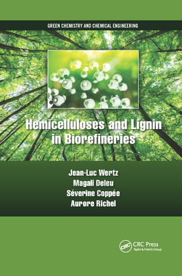 【预订】Hemicelluloses and Lignin in Biorefineries