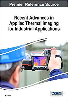 【预售】Recent Advances in Applied Thermal Imaging for Industrial Applications