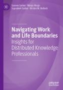 【预订】Navigating Work and Life Boundaries: Insights for Distributed Knowle 9783030727611