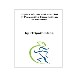 [预订]Impact of Diet and Exercise in Preventing Complication of Diabetes 9798210216717