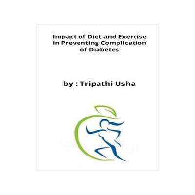 [预订]Impact of Diet and Exercise in Preventing Complication of Diabetes 9798210216717