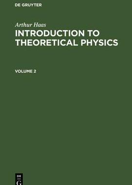 [预订]HAAS: INTROD. TO THEORETICAL PHYSICS V. 2 ITPHY 9783112335796