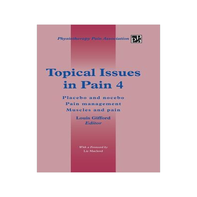 [预订]Topical Issues in Pain 4: Placebo and Nocebo Pain Management Muscles and Pain 9781491876787