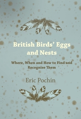预订 British Birds' Eggs and Nests - Where, When and How to Find and Recognise Them