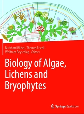预订 Biology of Algae, Lichens and Bryophytes 藻类、地衣与苔藓植物的生物学: 9783662657140