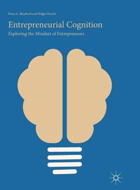 【预订】Entrepreneurial Cognition:Exploring the Mindset of Entrepreneurs