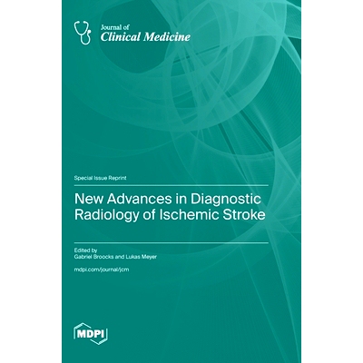 预订 New Advances in Diagnostic Radiology of Ischemic Stroke: 9783725800698