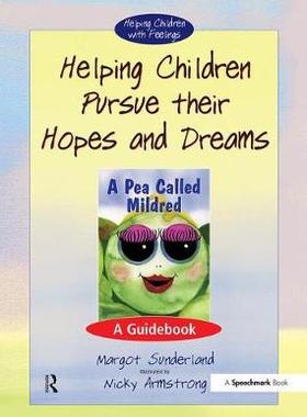 【预订】Helping Children Pursue Their Hopes and Dreams 9780863884559