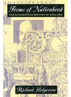 预订 Forms of Nationhood: The Elizabethan Writing of England 英格兰形式国家观念研究:伊丽莎白时代英格兰书写: 978022632634