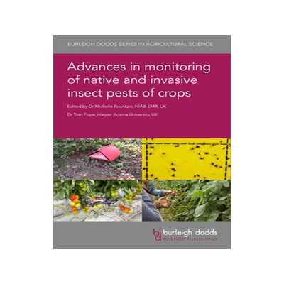 [预订]Advances in monitoring of native and invasive insect pests of crops 9781801461078