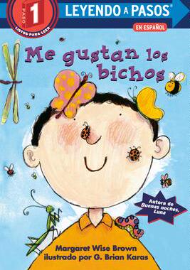 [预订]Me Gustan Los Bichos (I Like Bugs Spanish Edition) 9780593428887