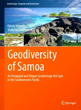 预订 Geodiversity of Samoa: An Untapped and Unique Geoheritage Hot Spot in the Southwestern Pacific 萨摩亚的地质多样性：