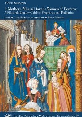 [预订]A Mother’s Manual for the Women of Ferrara 9781649590305