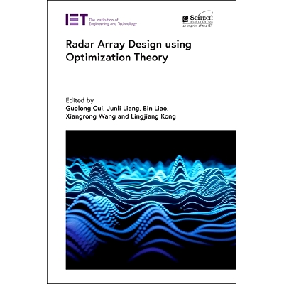 预订 Radar Array Design Using Optimization Theory 利用优化理论进行雷达阵列设计: 9781839539336