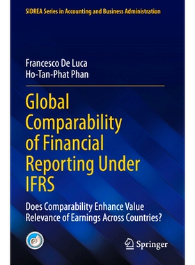 预订 Global Comparability of Financial Reporting Under IFRS: Does Comparability Enhance Value Relevance of Earnings Acro