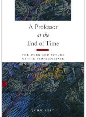 【预售】A Professor at the End of Time
