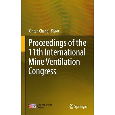 预订 Proceedings of the 11th International Mine Ventilation Congress 第11届国际矿山通风大会论文集: 9789811314193