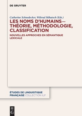 【预订】Les noms d’humains – théorie, méthodologie, classification 9783110709636
