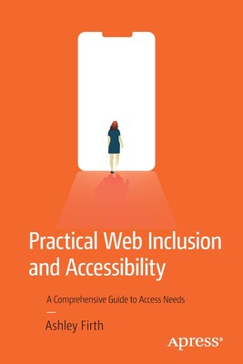【预订】Practical Web Inclusion and Accessibility