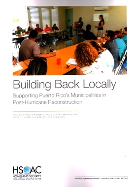 预订 Building Back Locally: Supporting Puerto Rico’s Municipalities in Post-Hurricane Reconstruction: 9781977403155