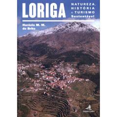 预订 Loriga : natureza, história e turismo sustentável洛里加：自然、历史和可持续旅游业: 9789895663910
