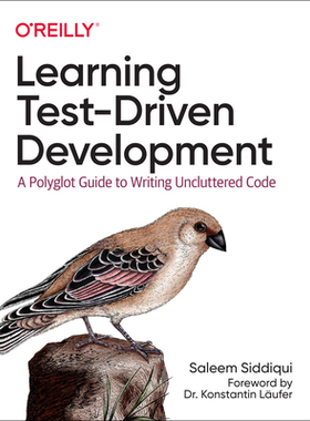 【预订】Learning Test-Driven Development: A Polyglot Guide to Writing Uncluttered Code 9781098106478