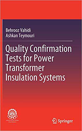 【预售】Quality Confirmation Tests for Power Transformer Insulation Systems