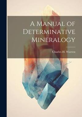 [预订]A Manual of Determinative Mineralogy 9781022135130