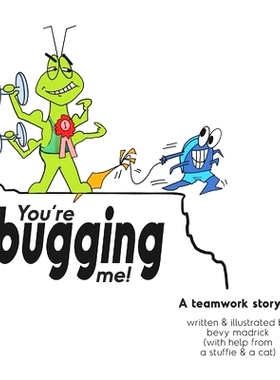 预订 You’re Bugging Me!: A Teamwork Story: 9780994032737