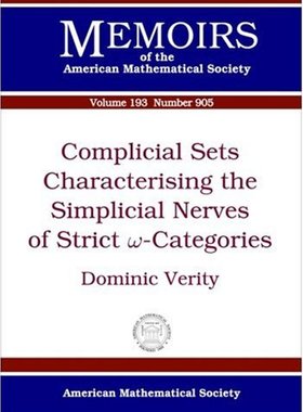 【预售】Complicial Sets Characterising the Simplicial Nerves of Strict \(\omega\)-Categories