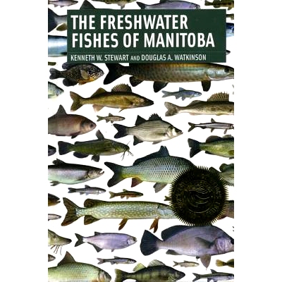 预订 Freshwater Fishes Of Manitoba: 9780887556784