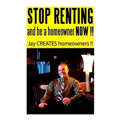 预订 S* Renting and Be a Homeowner Now !!: Jay CREATES homeowners !!: 9781507598191
