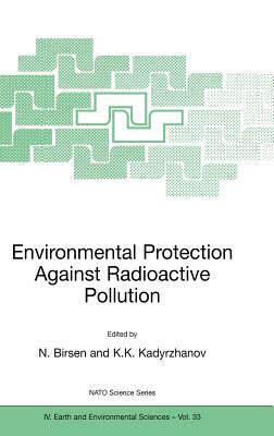 【预订】Environmental Protection Against Radioactive Pollution