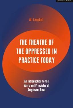 【预订】The Theatre of the Oppressed in Practice Today: An Introduction to the Work and Principles of Augusto Boal