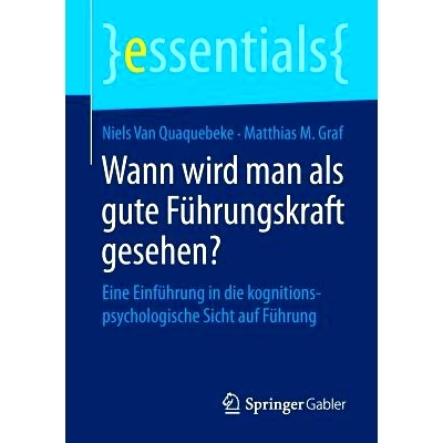 预订 Wann wird man als gute Führungskraft gesehen?: Eine Einführung in die kognitionspsychologische Sicht auf Führung